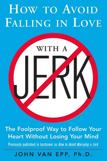 Cover of How to Avoid Falling in Love with a Jerk