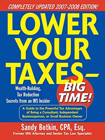 Cover of Lower Your Taxes - Big Time! 2007-2008 Edition
