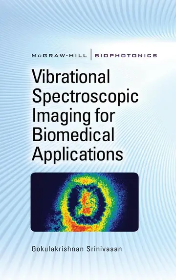 Cover of Vibrational Spectroscopic Imaging for Biomedical Applications