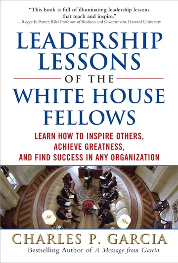 Cover of Leadership Lessons of the White House Fellows