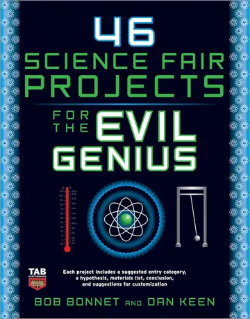 Cover of 46 Science Fair Projects for the Evil Genius