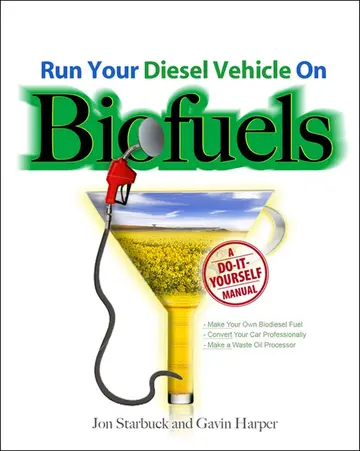 Cover of Run Your Diesel Vehicle on Biofuels