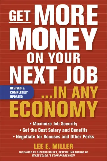 Cover of Get More Money on Your Next Job... in Any Economy