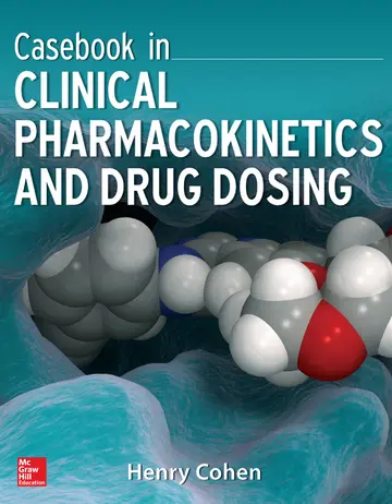 Cover of Casebook in Clinical Pharmcokinetics and Drug Dosing
