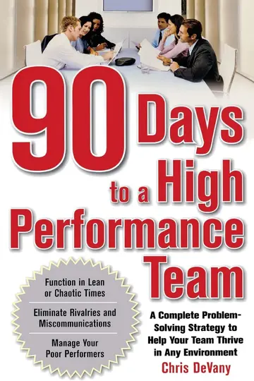 Cover of 90 Days to a High-Performance Team