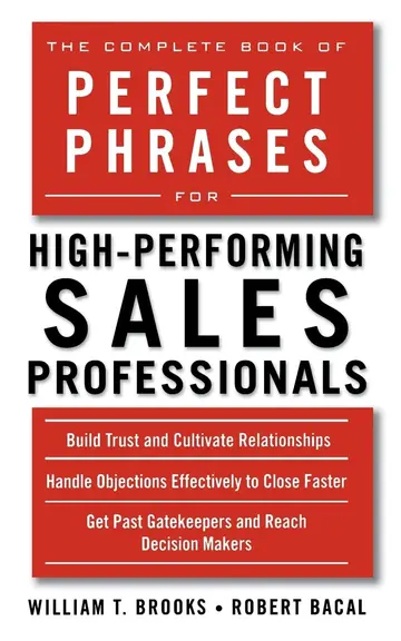 Cover of The Complete Book of Perfect Phrases for High-Performing Sales Professionals