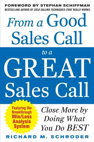 Cover of From a Good Sales Call to a Great Sales Call