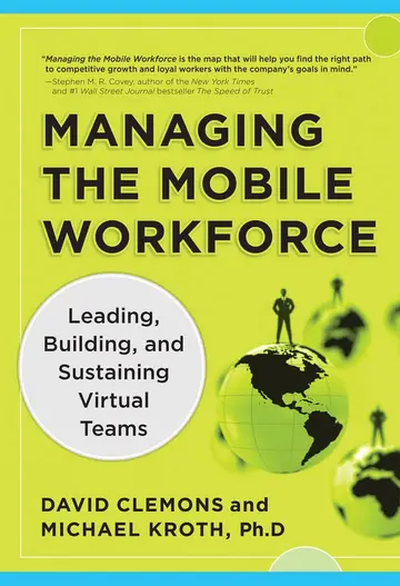 Cover of Managing the Mobile Workforce