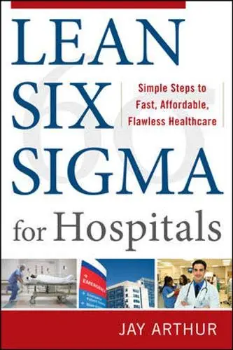 Cover of Lean Six Sigma for Hospitals
