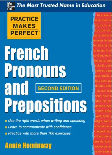 Cover of Practice Makes Perfect French Pronouns and Prepositions, Second Edition