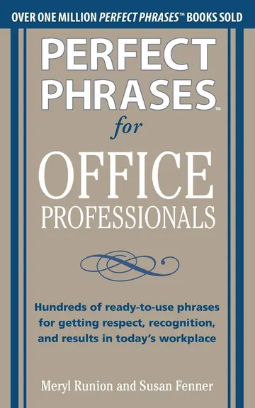Cover of Perfect Phrases for Office Professionals