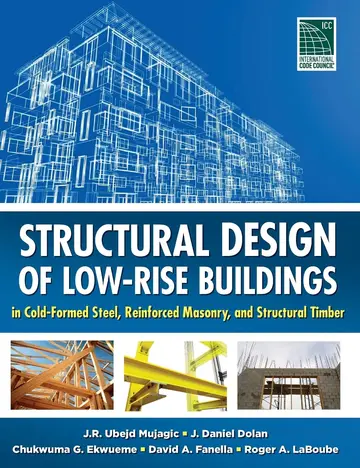 Cover of Structural Design of Low-Rise Building in Cold-Formed Steel, Reinforced Masonry, and Structural Timber