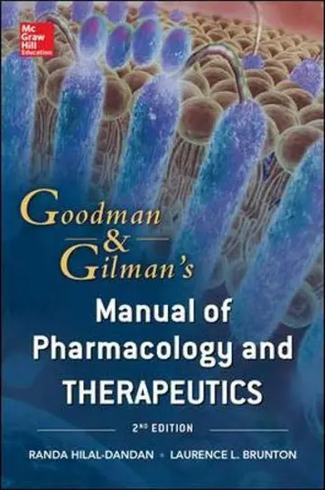 Cover of Goodman and Gilman's Manual of Pharmacology and Therapeutics