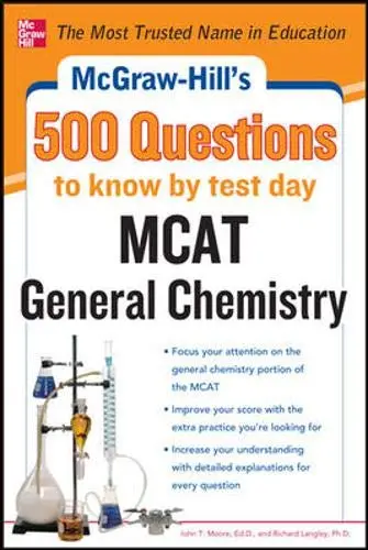 Cover of McGraw-Hill's 500 MCAT General Chemistry Questions to Know by Test Day