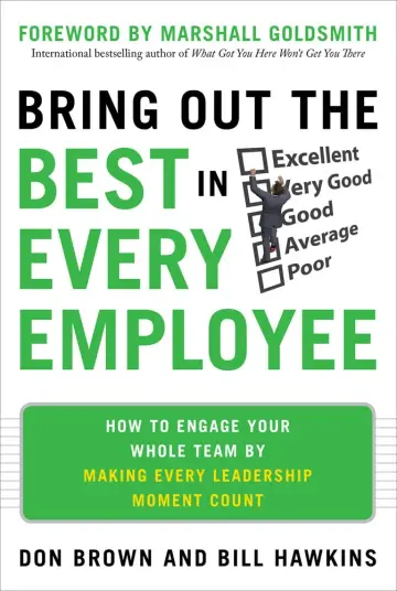 Cover of Bring Out the Best in Every Employee
