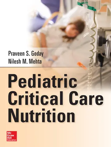 Cover of Pediatric Critical Care Nutrition