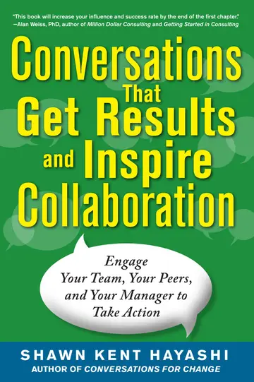 Cover of Conversations that Get Results and Inspire Collaboration