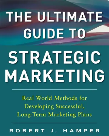 Cover of The Ultimate Guide to Strategic Marketing