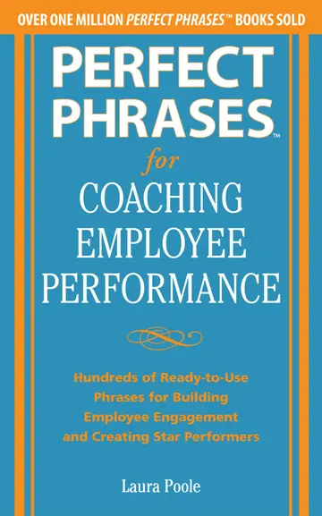 Cover of Perfect Phrases for Coaching Employee Performance