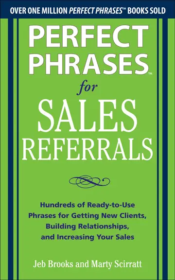 Cover of Perfect Phrases for Sales Referrals