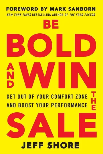 Cover of Be Bold and Win the Sale