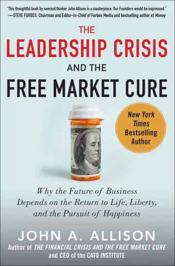 Cover of The Leadership Crisis and the Free Market Cure