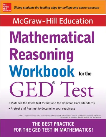 Cover of Mcgraw-Hill Education Mathematical Reasoning Workbook for the GED Test