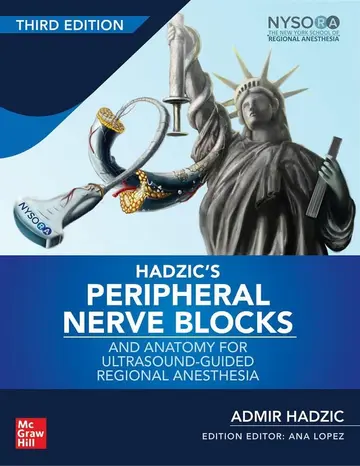 Cover of Hadzic's Peripheral Nerve Blocks and Anatomy for Ultrasound-Guided Regional Anesthesia, Third Edition
