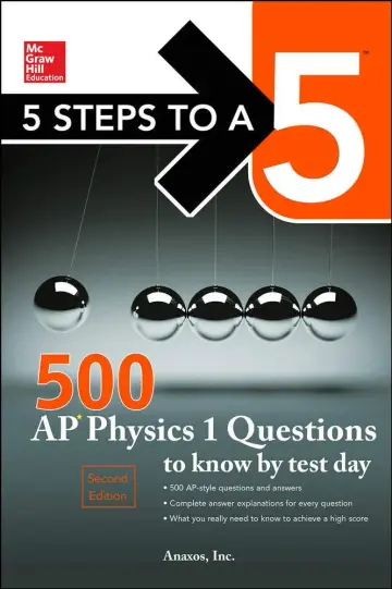 Cover of 5 Steps to a 5 500 AP Physics 1 Questions to Know by Test Day