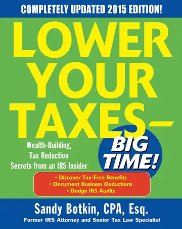 Cover of Lower Your Taxes - BIG TIME! 2015 Edition
