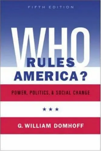 Cover of Who Rules America? Power, Politics, and Social Change