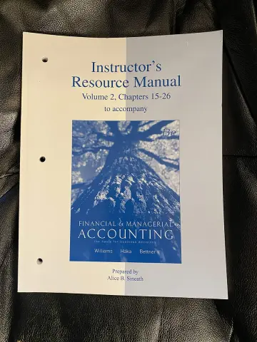 Cover of Instructor's Resource Manual, Volume 2, Chapters 15-26 to Accompany Financial and Managerial Accounting