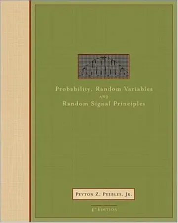 Cover of Probability, Random Variables, and Random Signal Principles