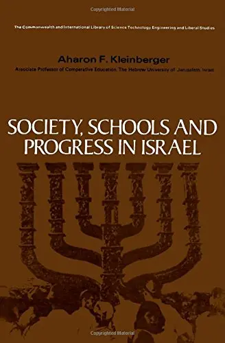 Cover of Society, schools, and progress in Israel