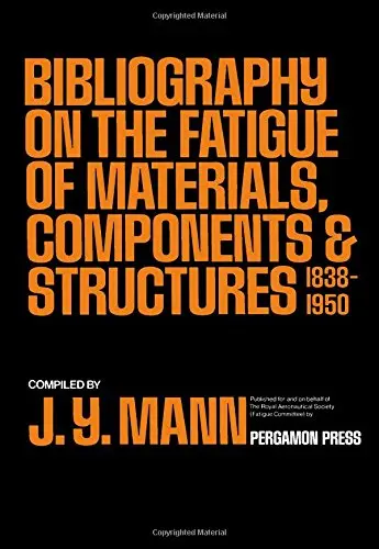 Cover of Bibliography on the fatigue of materials, components, and structures