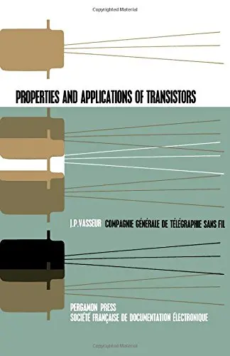 Cover of Properties and Applications of Transistors