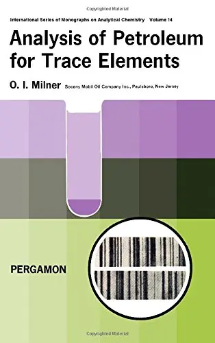 Cover of Analysis of Petroleum for Trace Elements