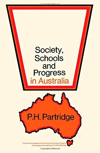 Cover of Society, Schools and Progress in Australia