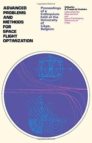 Cover of Advanced Problems and Methods for Space Flight Optimization