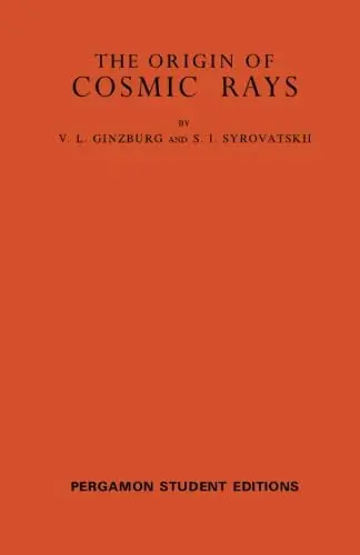 Cover of The Origin of Cosmic Rays