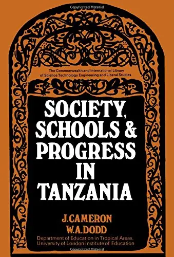 Cover of Society, Schools and Progress in Tanzania