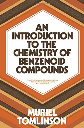 Cover of An introduction to the chemistry of benzenoid compounds