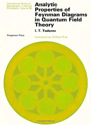Cover of Analytical Properties of Feynman Diagrams in Quantum Field Theory