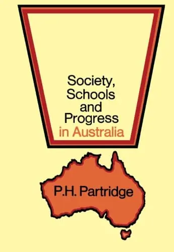 Cover of Society, Schools and Progress in Australia