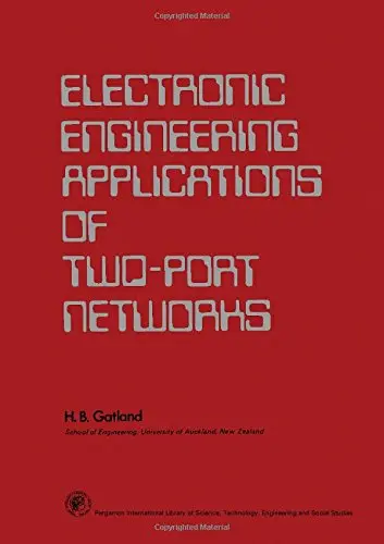 Cover of Electronic engineering applications of two-port networks