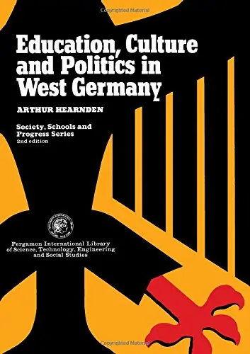 Cover of Education, Culture and Politics in West Germany