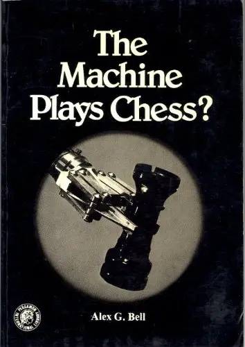 Cover of The Machine Plays Chess