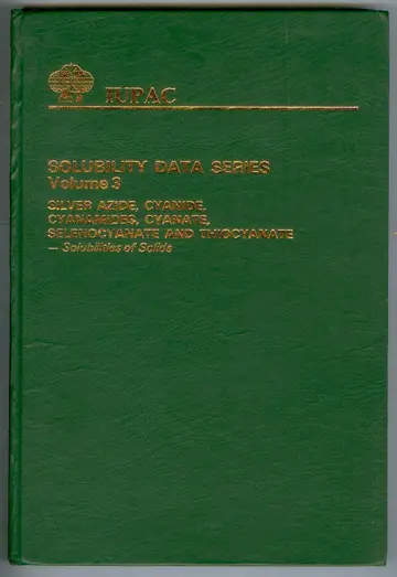 Cover of Silver Azides, Cyanide, Cyanamides, Cyanate, Selenocyanate and Thiocyanate