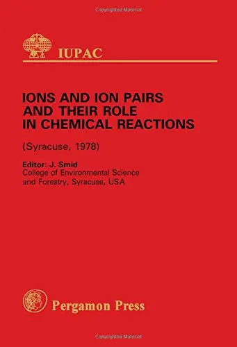Cover of Ions and Ion Pairs and Their Role in Chemical Reactions