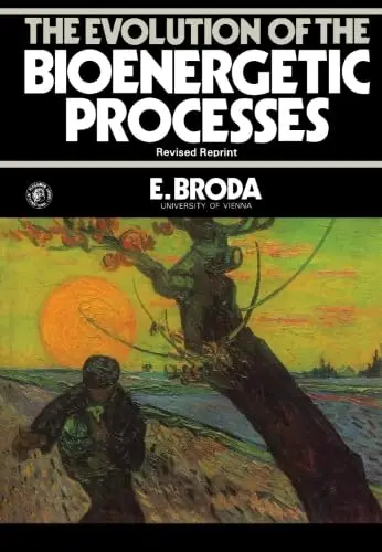 Cover of The Evolution of the Bioenergetic Processes